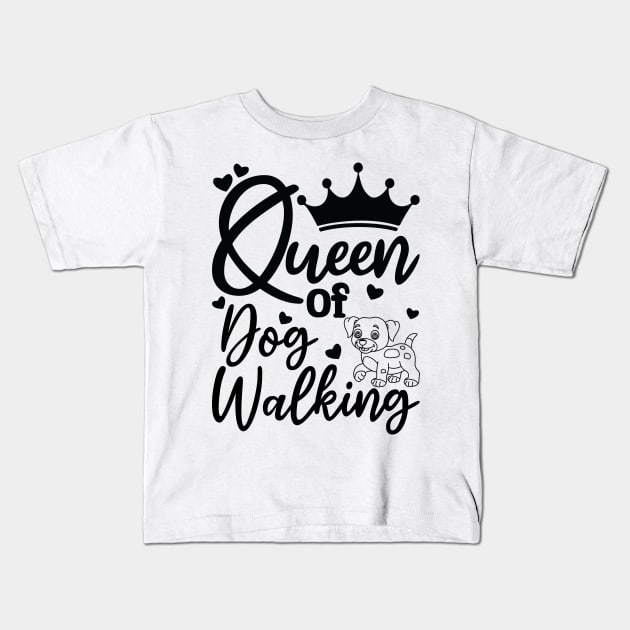 queen of dog walking Kids T-Shirt by teestaan